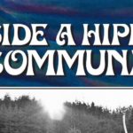 “Inside a Hippie Commune” by Holly Harman