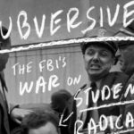 “Subversives: The FBI’s War on Student Radicals, and Reagan’s Rise to Power” by Seth Rosenfield